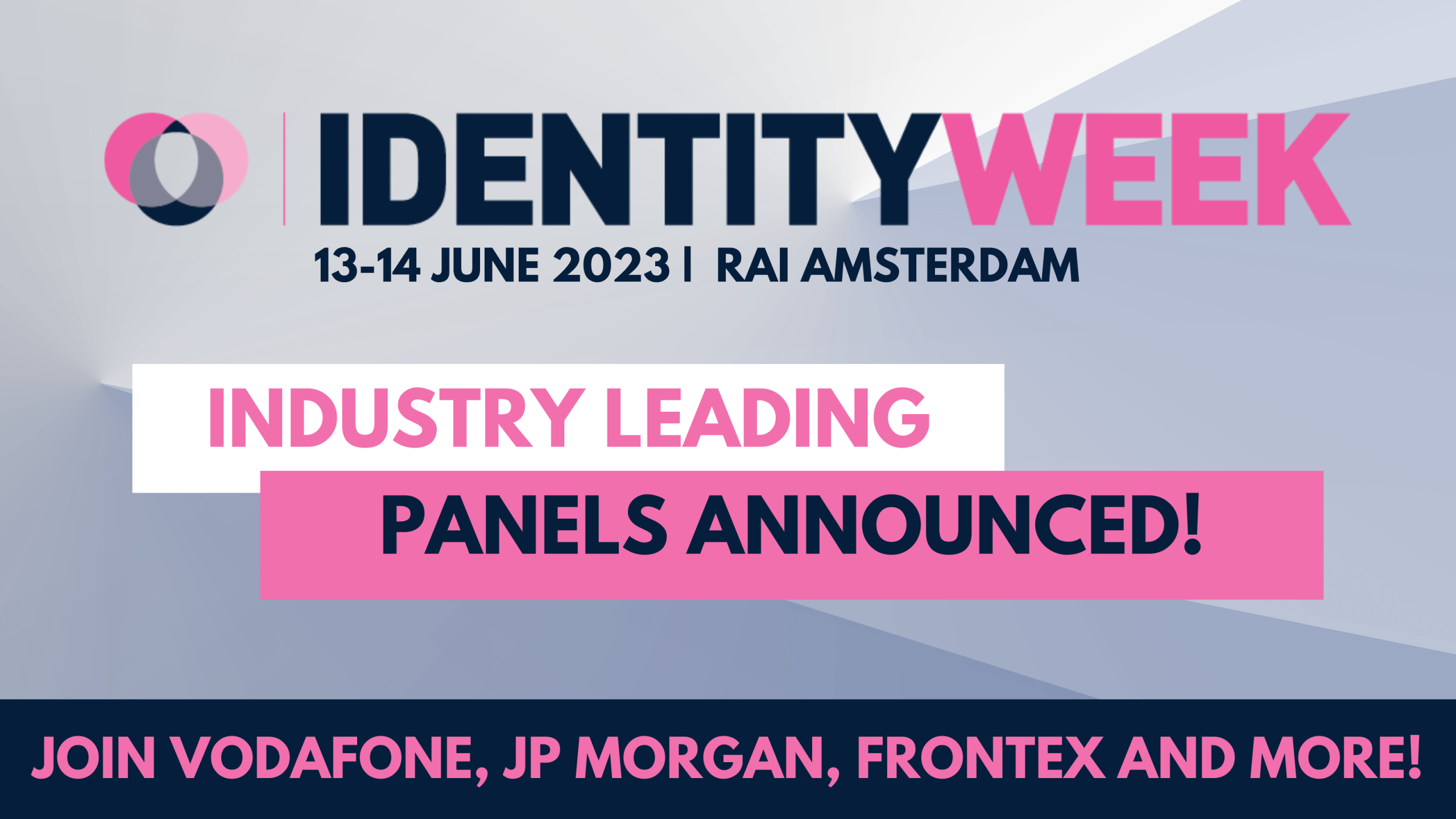 Panel announcements – Identity Week Europe 2023!