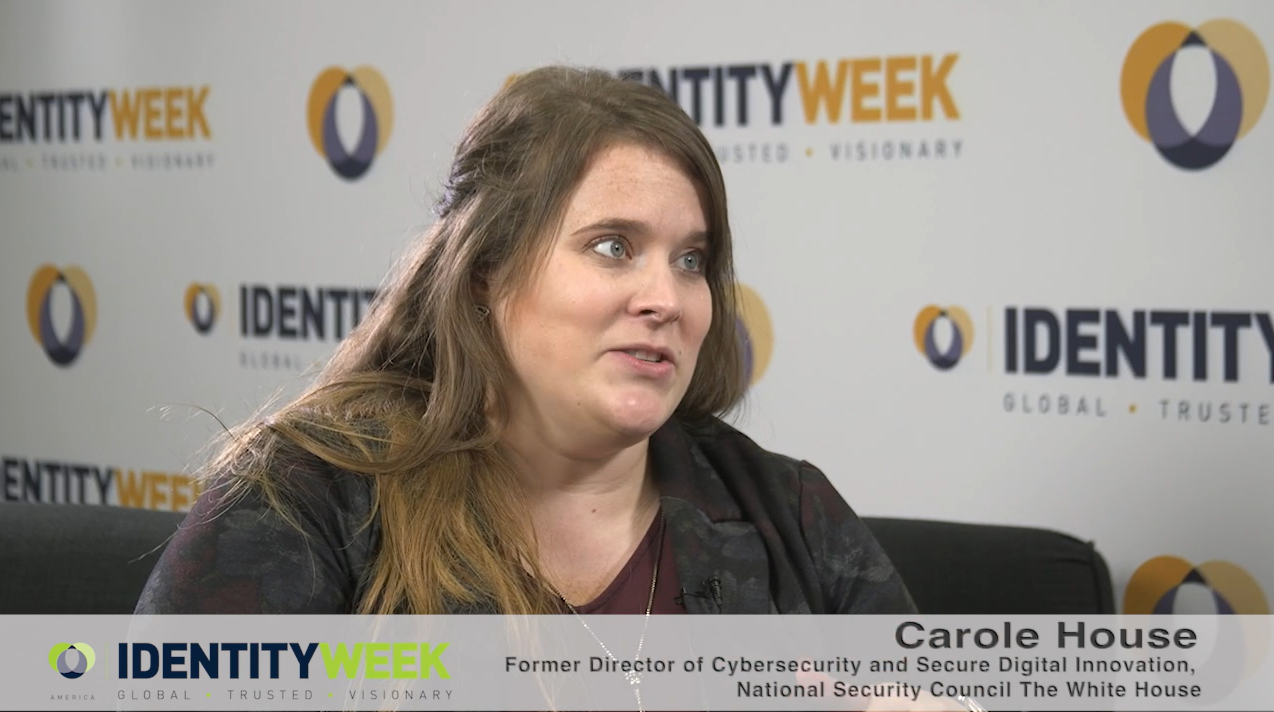 “Frameworks for governments are fragmented and inconsistent”. Carole House, Former Director for Cybersecurity, White House NSC