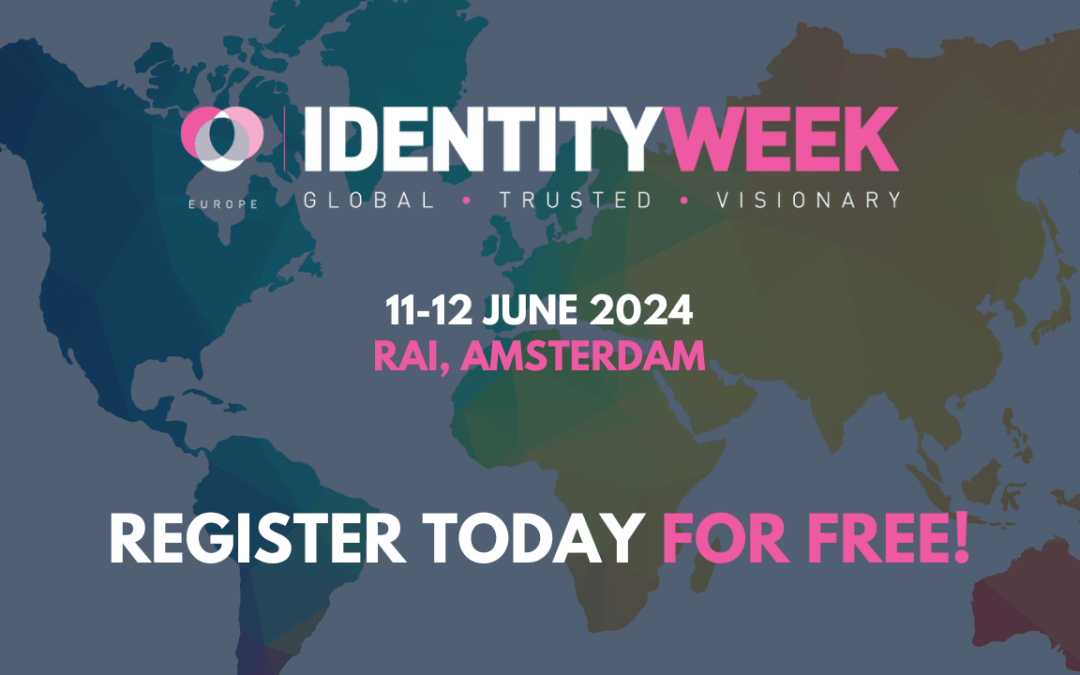 Book your FREE place at Identity Week Europe 2024
