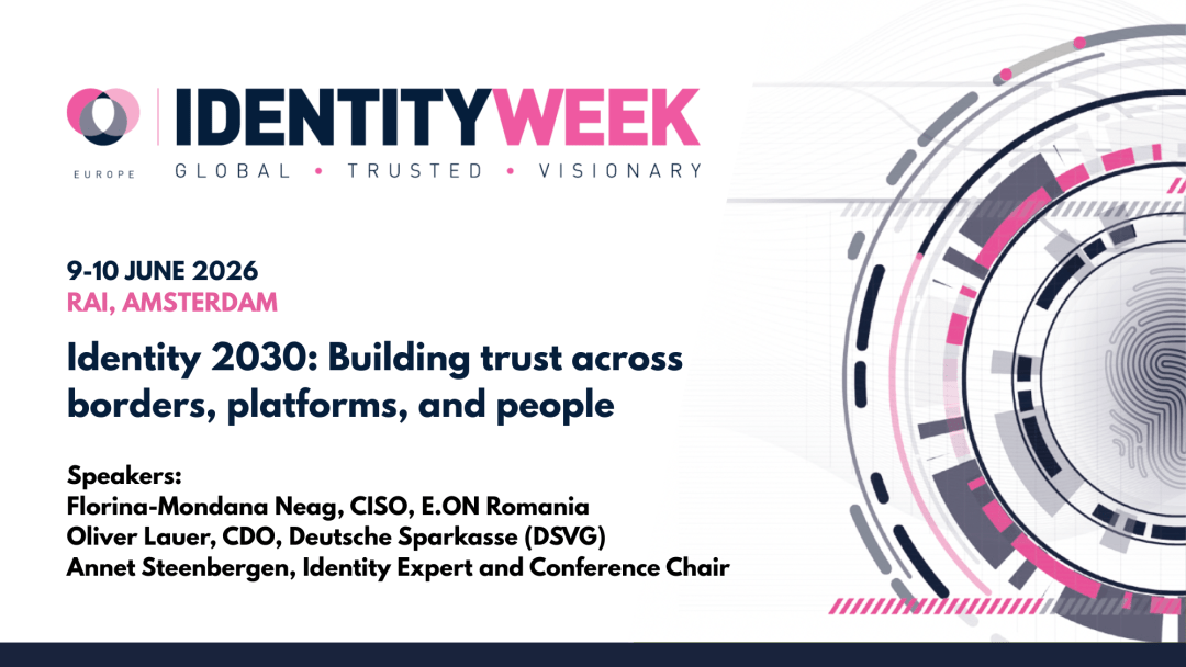 Identity 2030: Building trust across borders, platforms, and people – Join the conversation at Identity Week Europe 2026