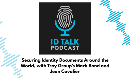 Securing identity documents around the world, with Troy Group’s Mark Bond and Jean Cavalier